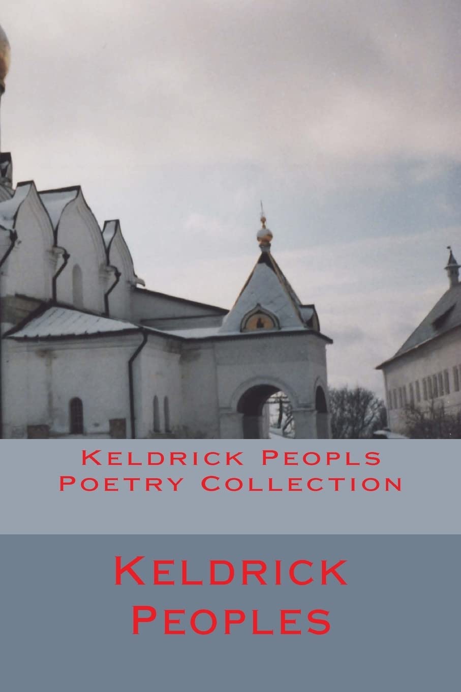 Keldrick Peopls Poetry Collection (Keldrick Peoples Poetry, Band 1) Manga