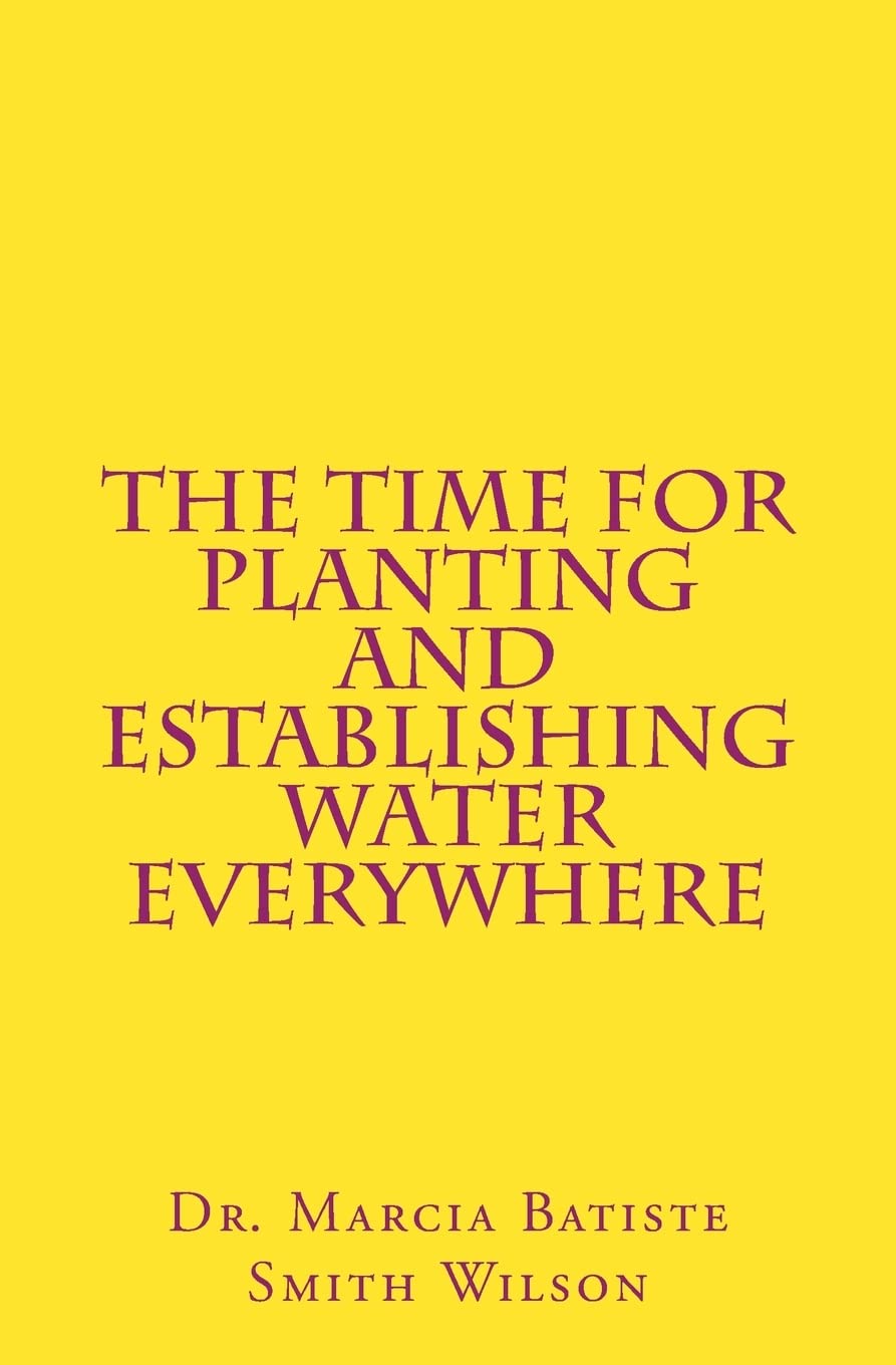 The Time for Planting and Establishing Water Everywhere Religion & Esotericism