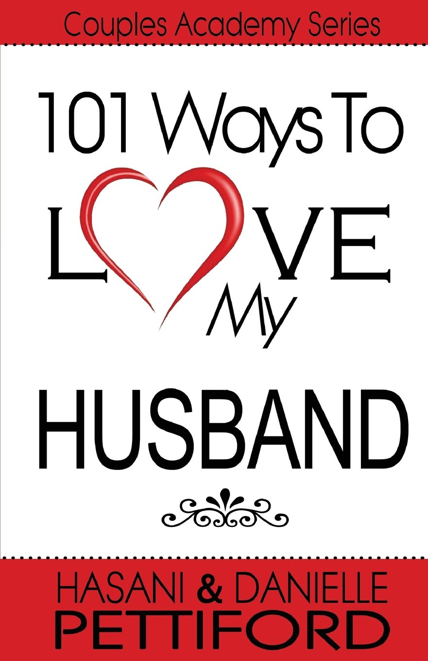 101 Ways To Love My Husband Partnership & Love