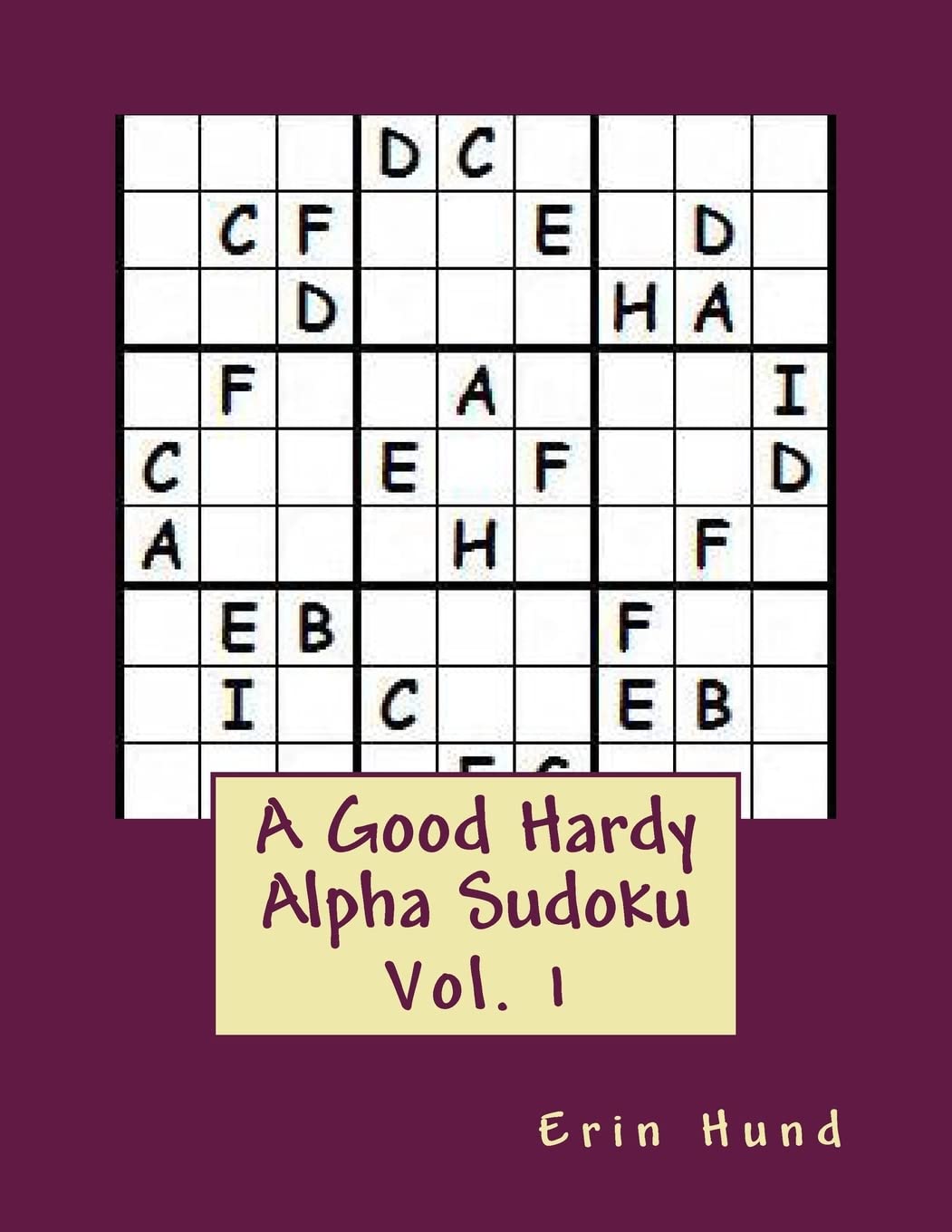 A Good Hardy Alpha Sudoku Vol.1 Leisure & Fun