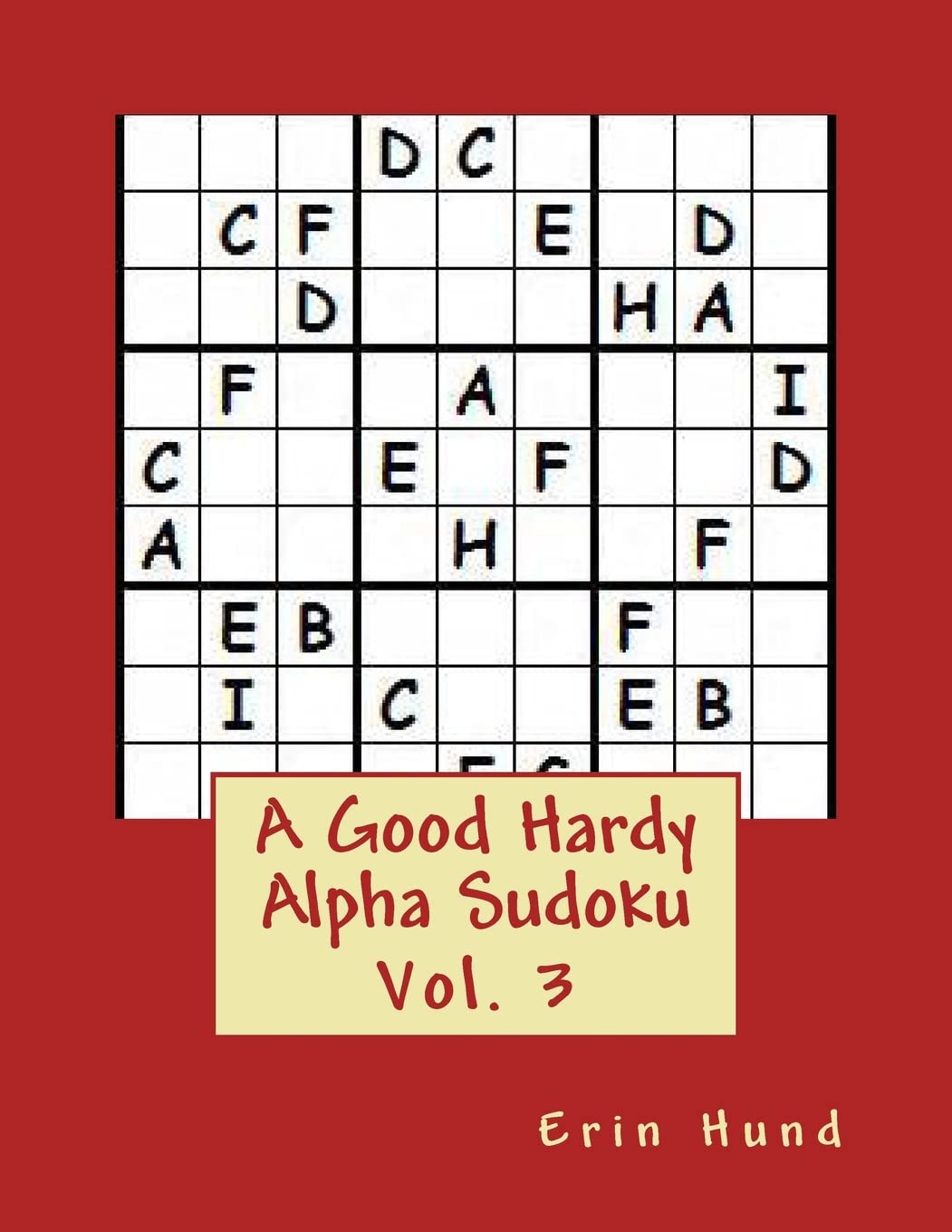 A Good Hardy Alpha Sudoku Vol. 3 Leisure & Fun