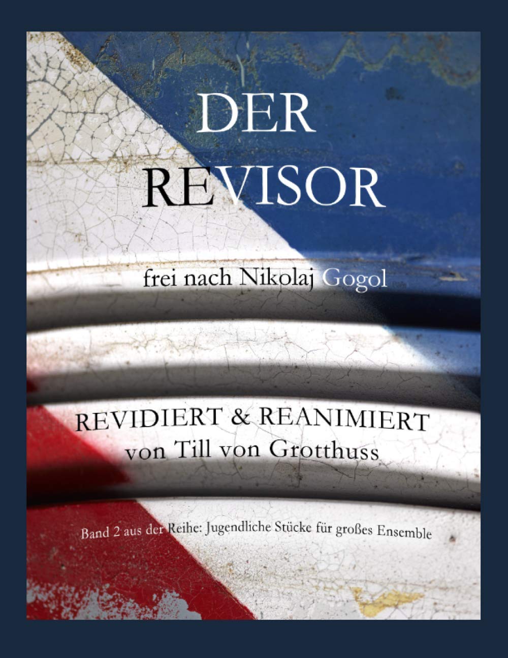 Der Revisor von Nikolaj Gogol, revidiert und reanimiert Drama