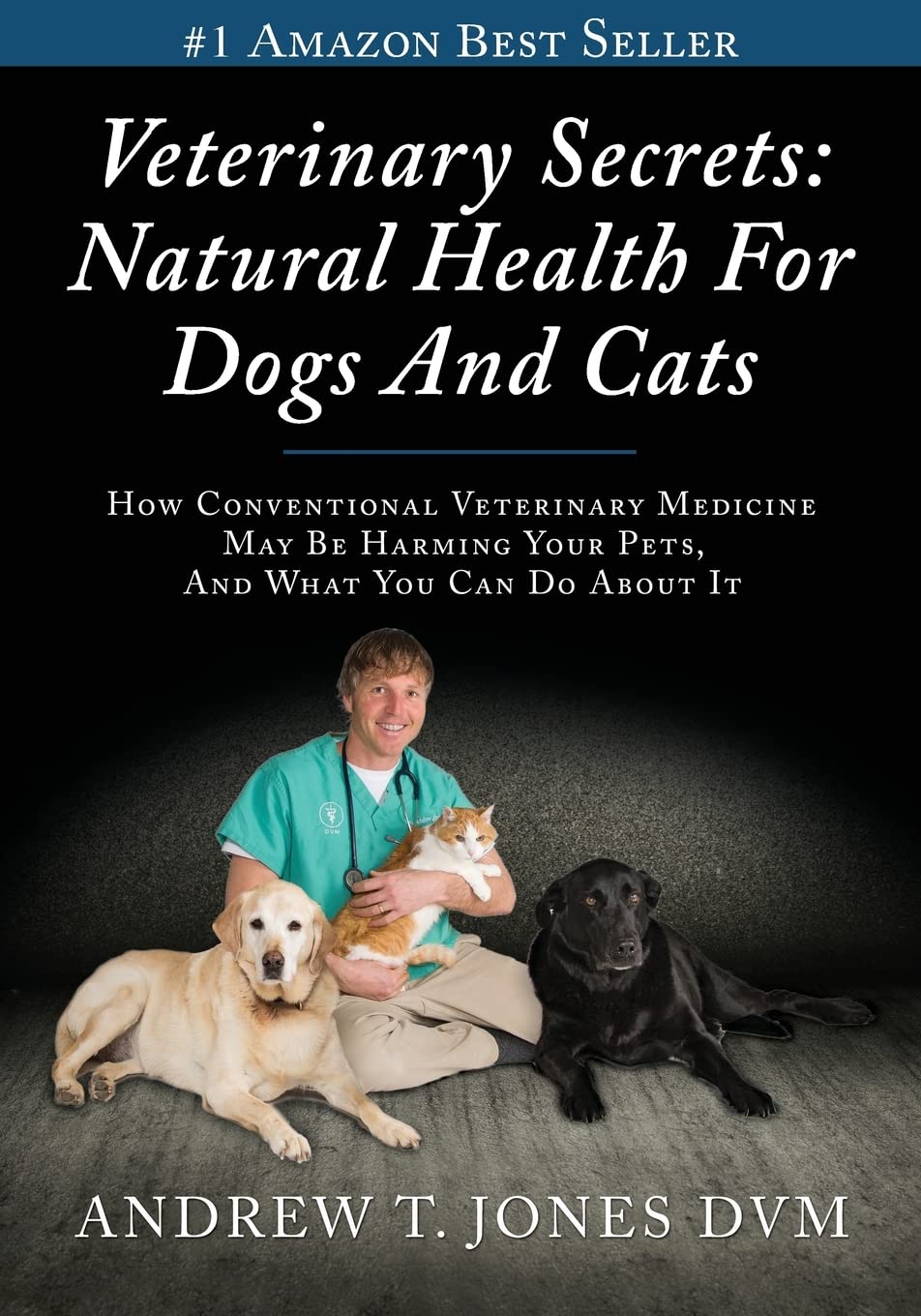 Veterinary Secrets: Natural Health for Dogs and Cats book