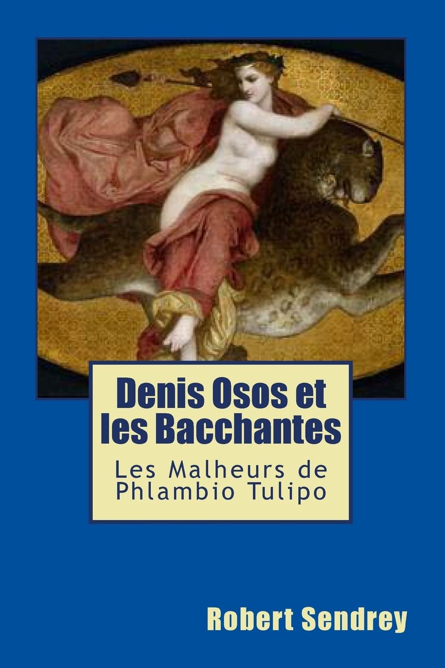Denis Osos et Les Bacchantes: Les Malheurs de Phlambio Tulipo Drama