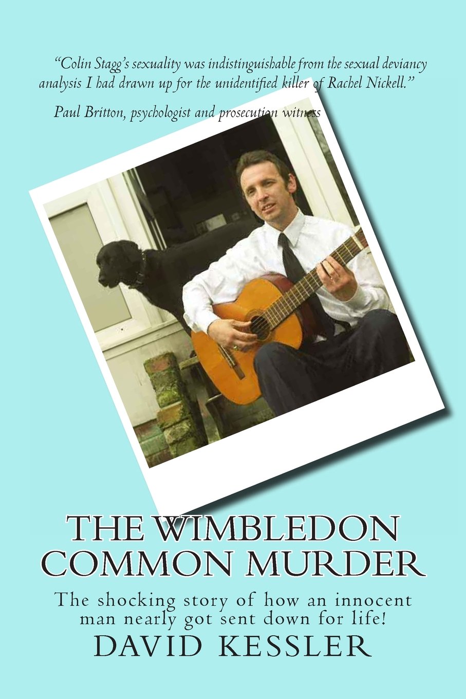 The Wimbledon Common Murder: The shocking story of how an innocent man nearly got sent down for life! Politics & Society
