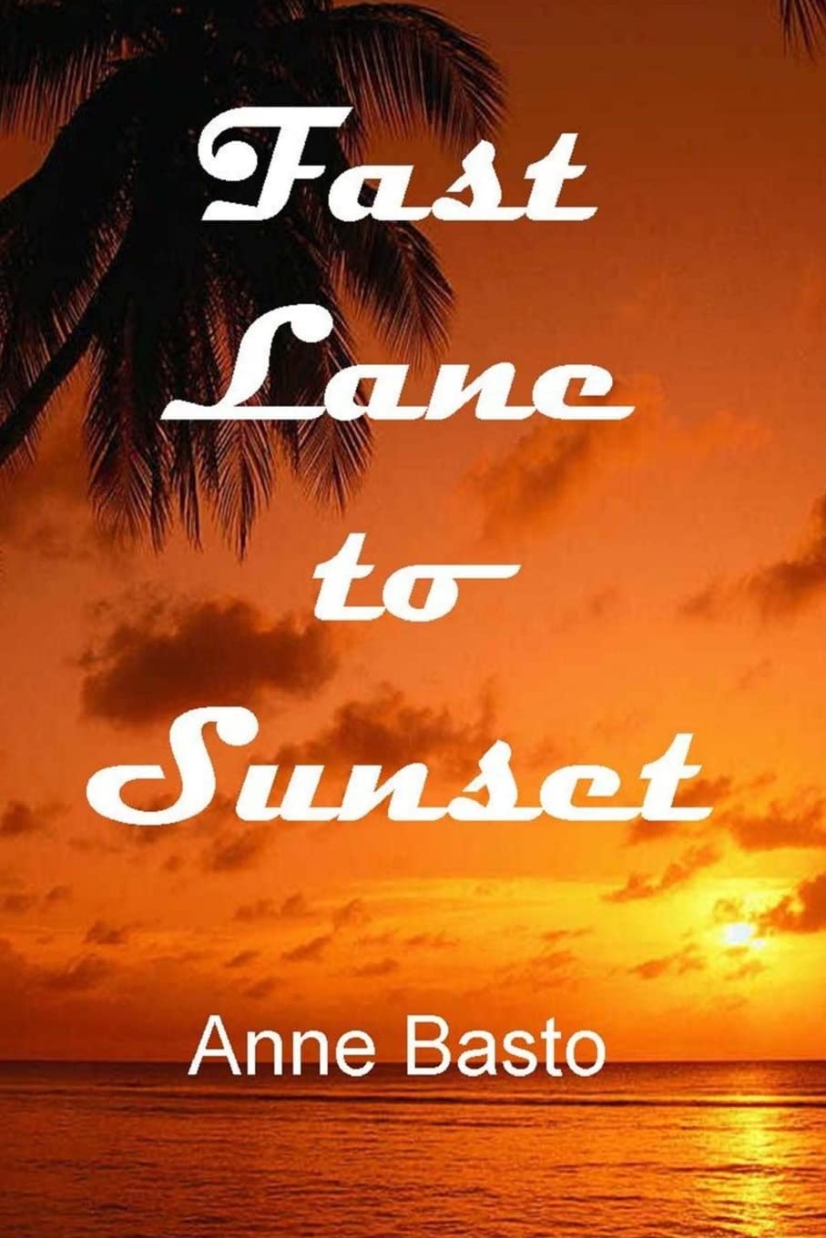 Product Image: Fast Lane to Sunset
