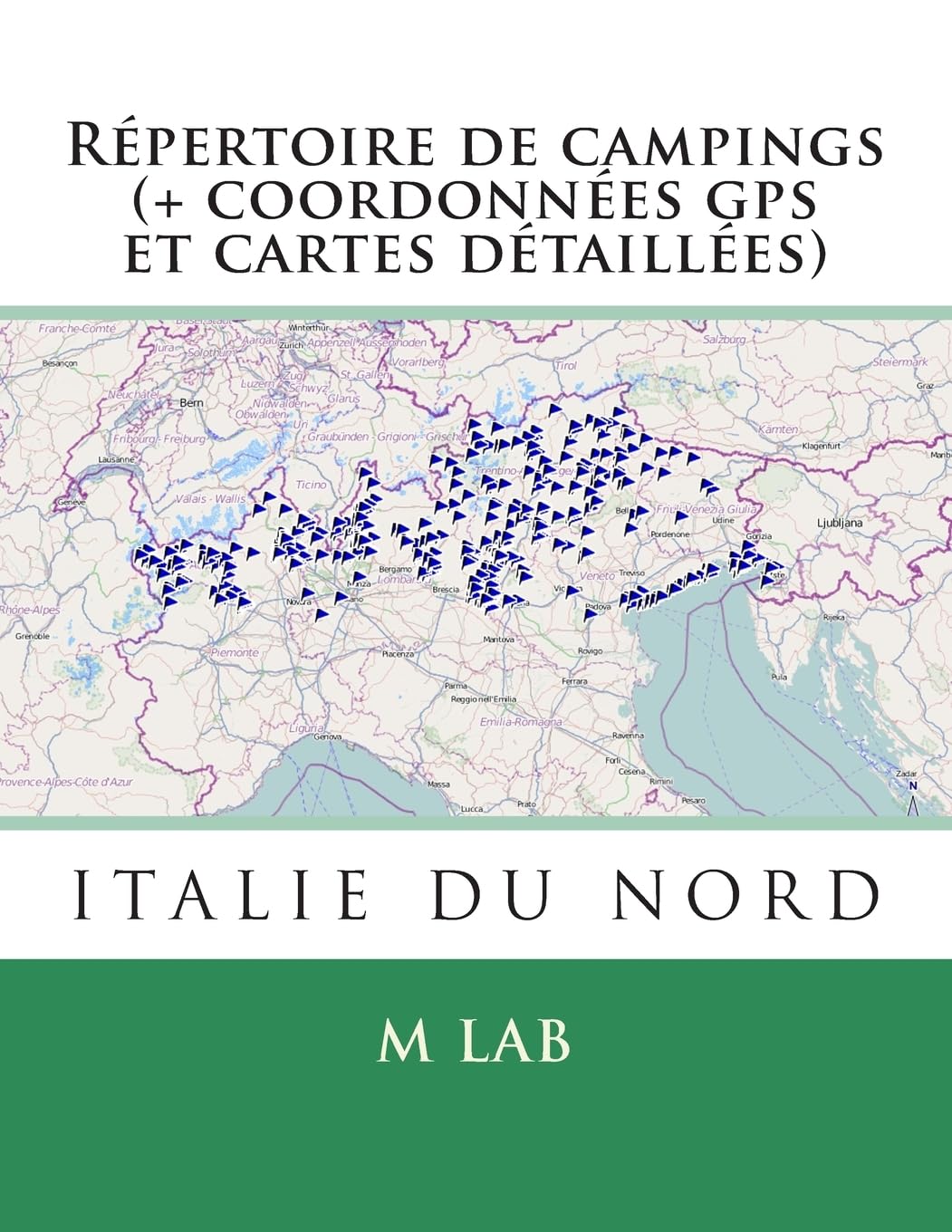 Répertoire de campings ITALIE DU NORD (+ coordonnées gps et cartes détaillées) book