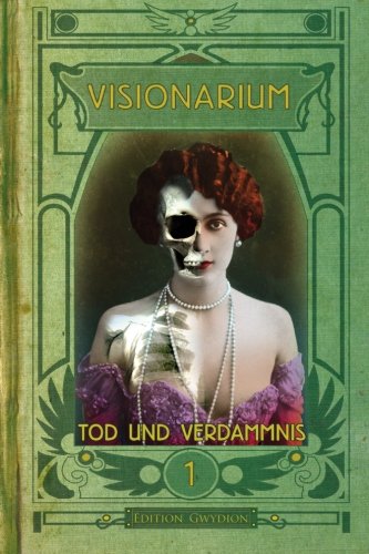VISIONARIUM 1: Tod und Verdammnis Contemporary literature