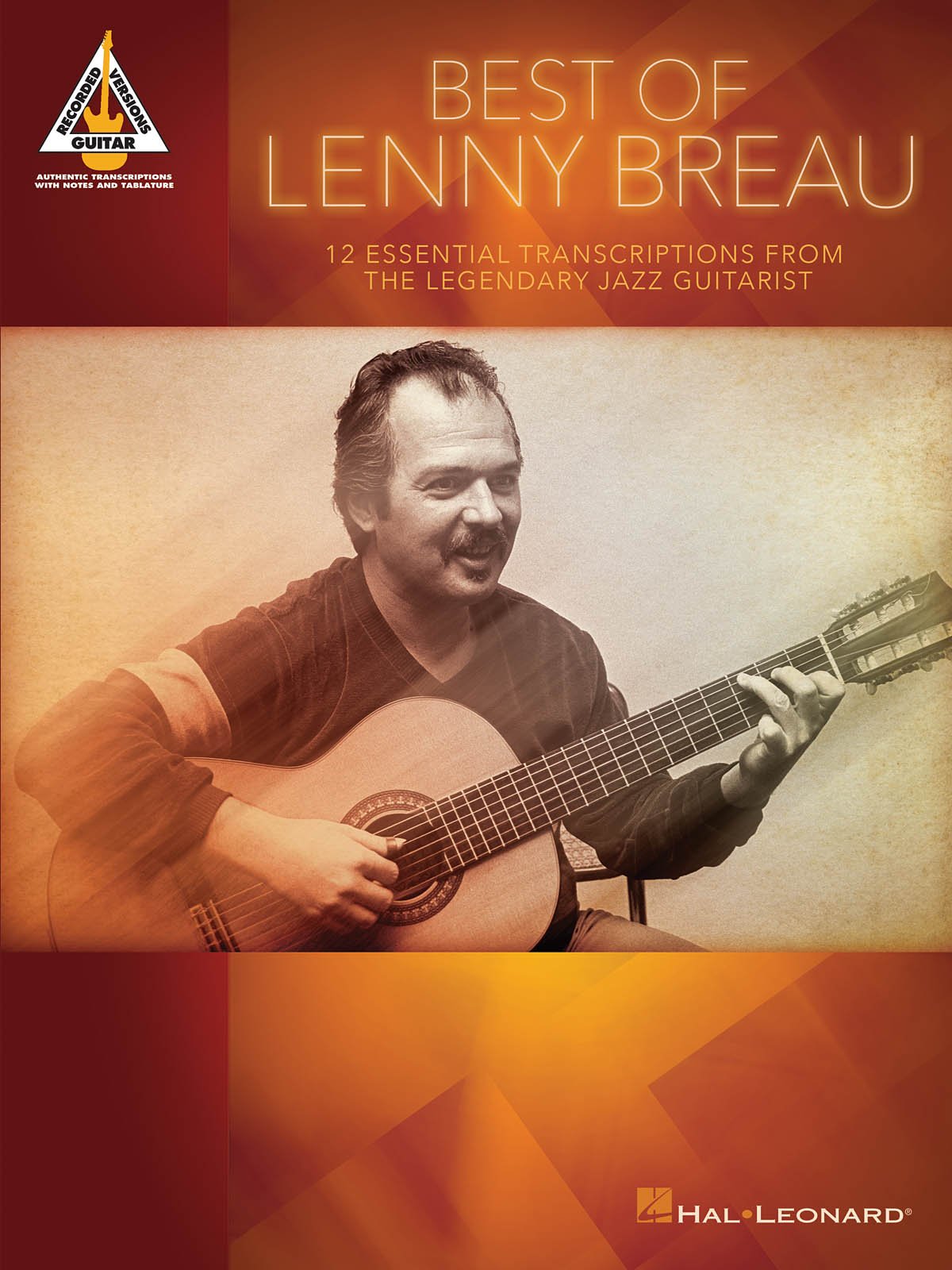 Best of Lenny Breau: 12 Essential Transcriptions from the Legendry Jazz Guitarist Sheet Music
