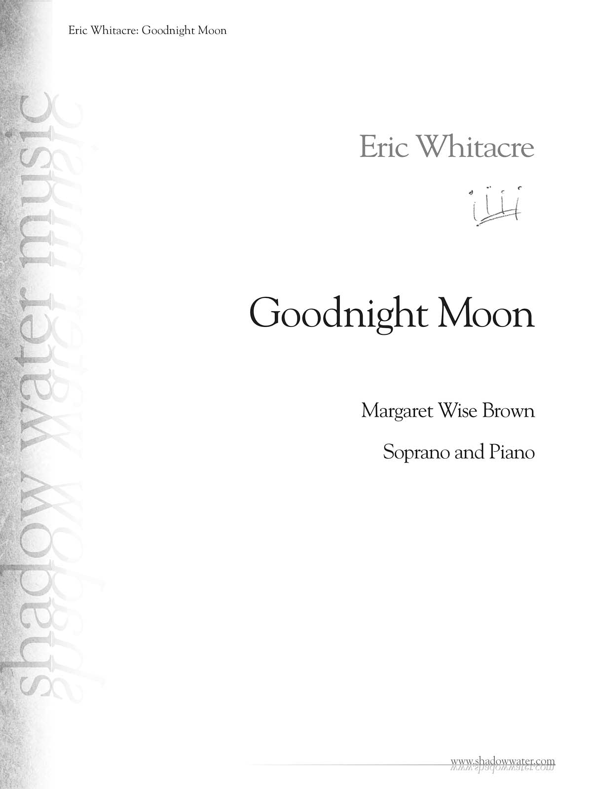 Goodnight Moon: For Soprano and Piano (Shadow Water Music) Social Sciences