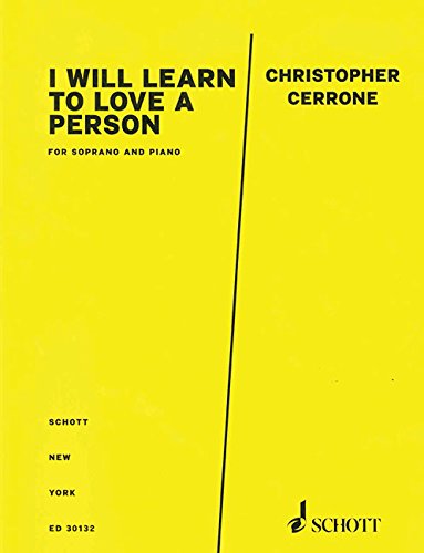 I Will Learn to Love a Person: version for soprano and piano. Sopran und Klavier. Arts & Music