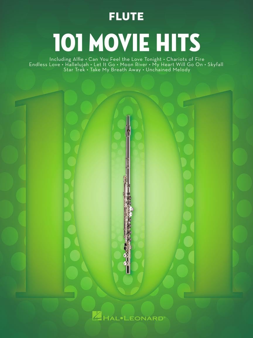 101 Movie Hits for Flute Sheet Music Songbook Instrumental Folio for All Levels Includes My Heart Will Go On, Mission Impossible, Eye of the Tiger, the Pink Panther, Skyfall, the Sound of Music Sheet Music