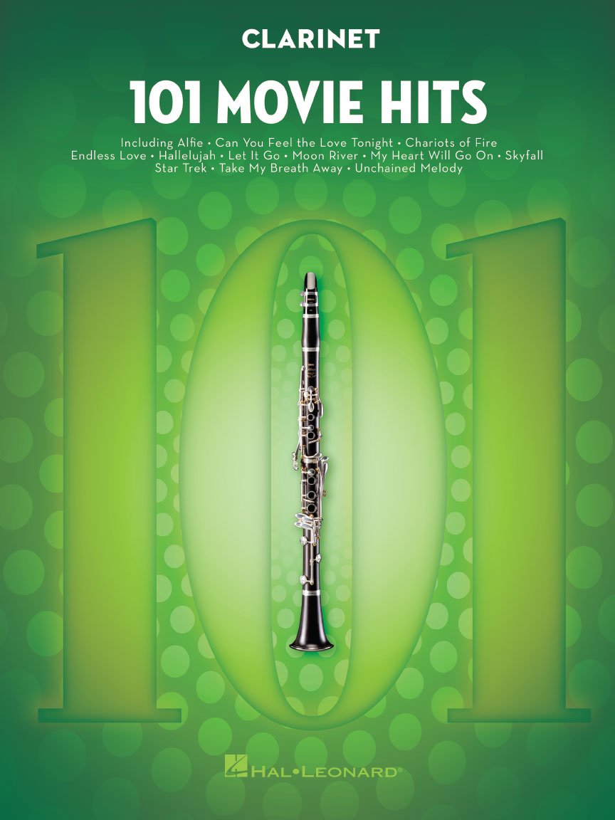 101 Movie Hits for Clarinet Sheet Music Songbook Instrumental Folio for All Levels Includes My Heart Will Go On, Mission Impossible, Eye of the Tiger, and More Sheet Music