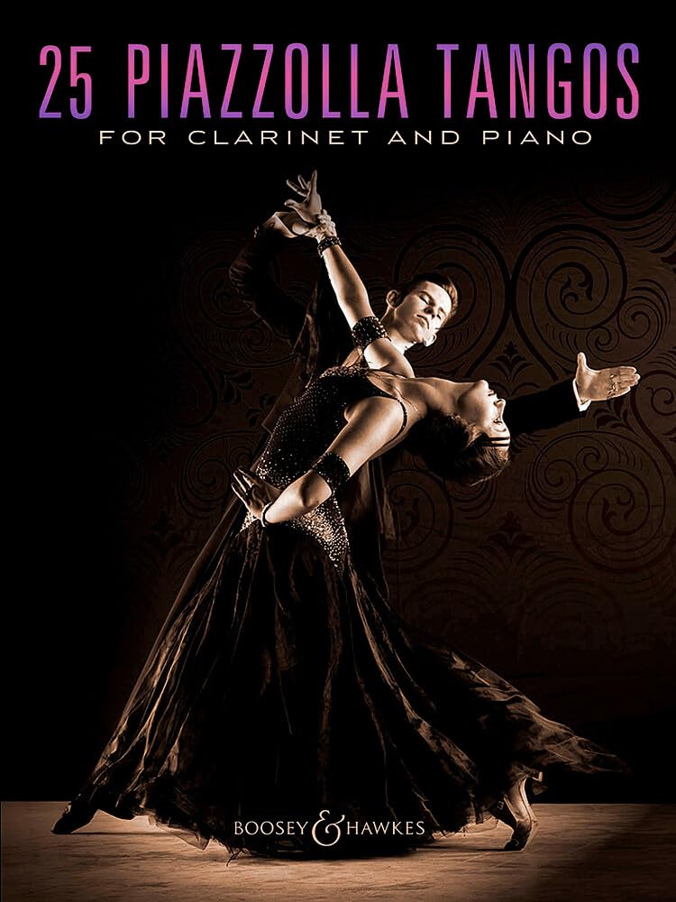 25 Piazzolla Tangos: for Clarinet and Piano. Klarinette und Klavier. Social Sciences