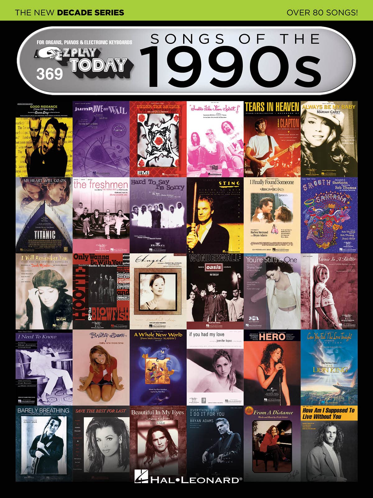 E-Z Play Today Volume 369: Songs Of The 1990s The New Decade Series (E-Z Play Today: the New Decade, Band 369): For Organs, Pianos & Electronic ... Play Today: the New Decade, 369, Band 369) Social Sciences