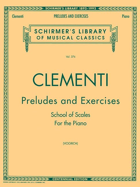 Preludes and Exercises: Schirmer Library of Classics Volume 376 Piano Solo (Schirmer Library of Classics, 376, Band 376) Social Sciences