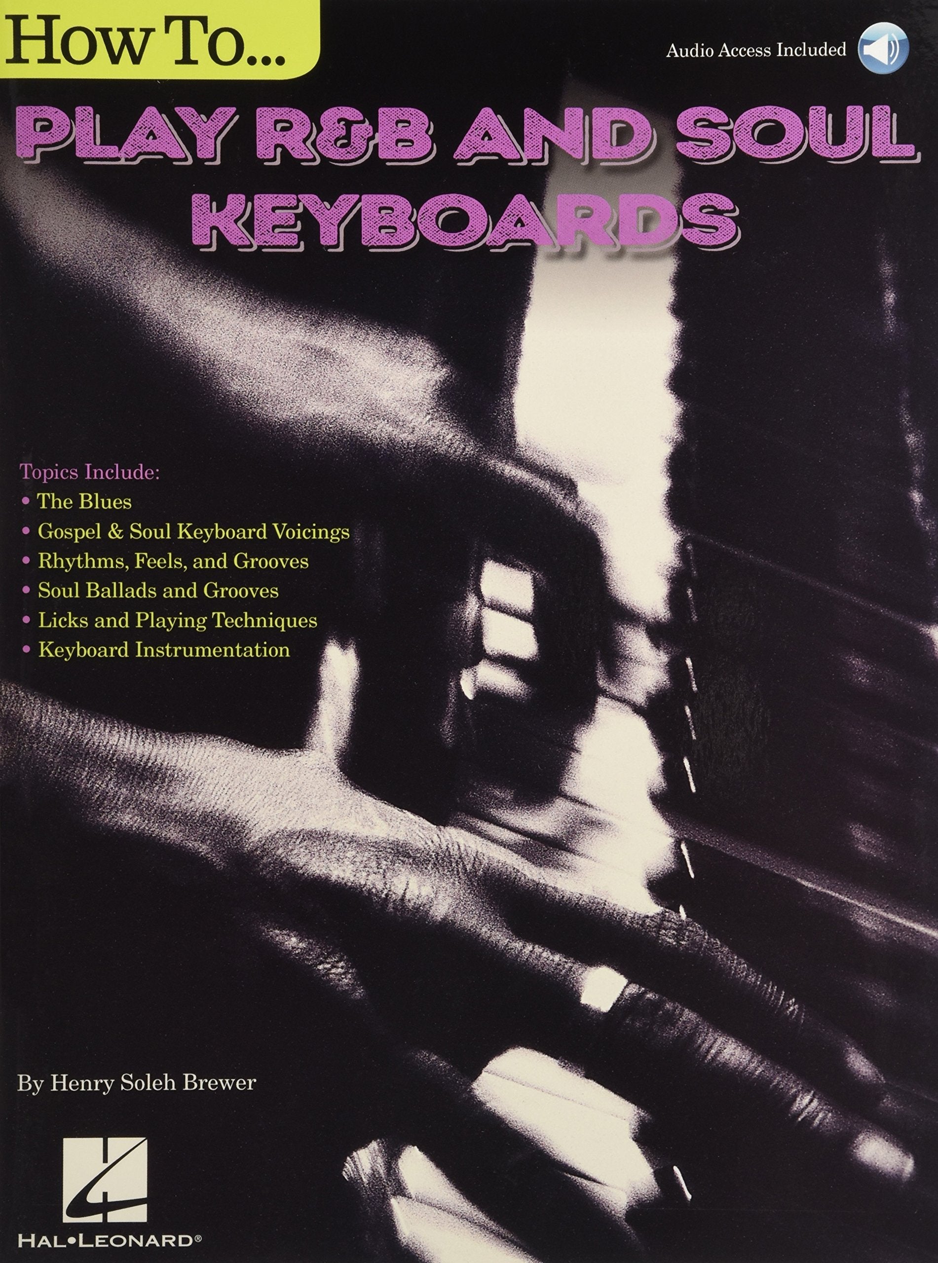 Henry Brewer: How To Play R&B Soul Keyboards Sheet Music