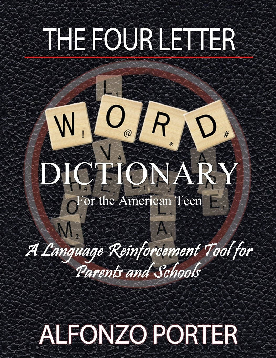 The Four Letter Word Dictionary for the American Teen General education