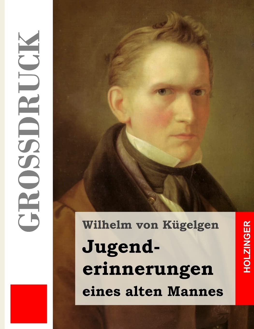 Jugenderinnerungen eines alten Mannes (Großdruck) Art & Literature