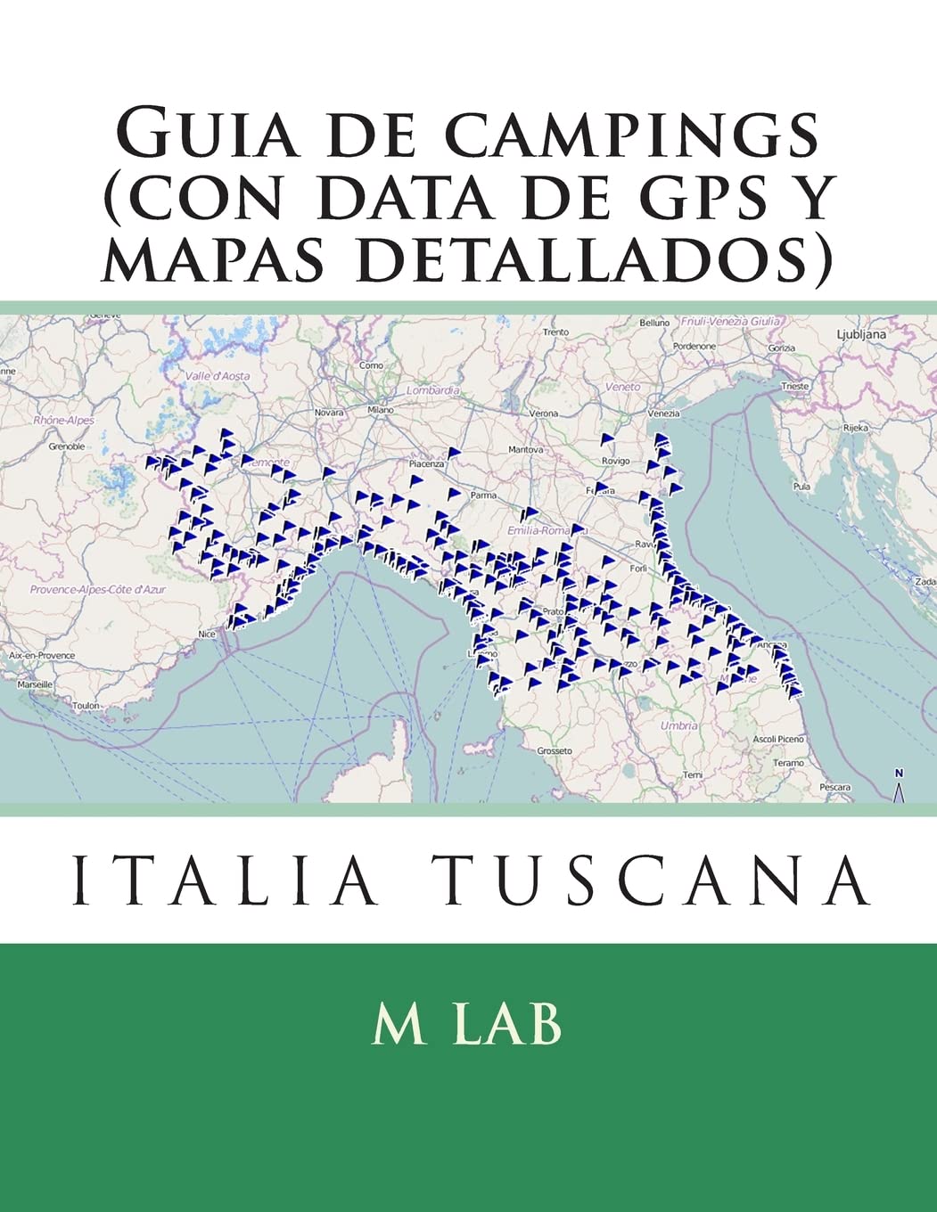 Guia de campings en ITALIA TUSCANA (con data de gps y mapas detallados) Travel
