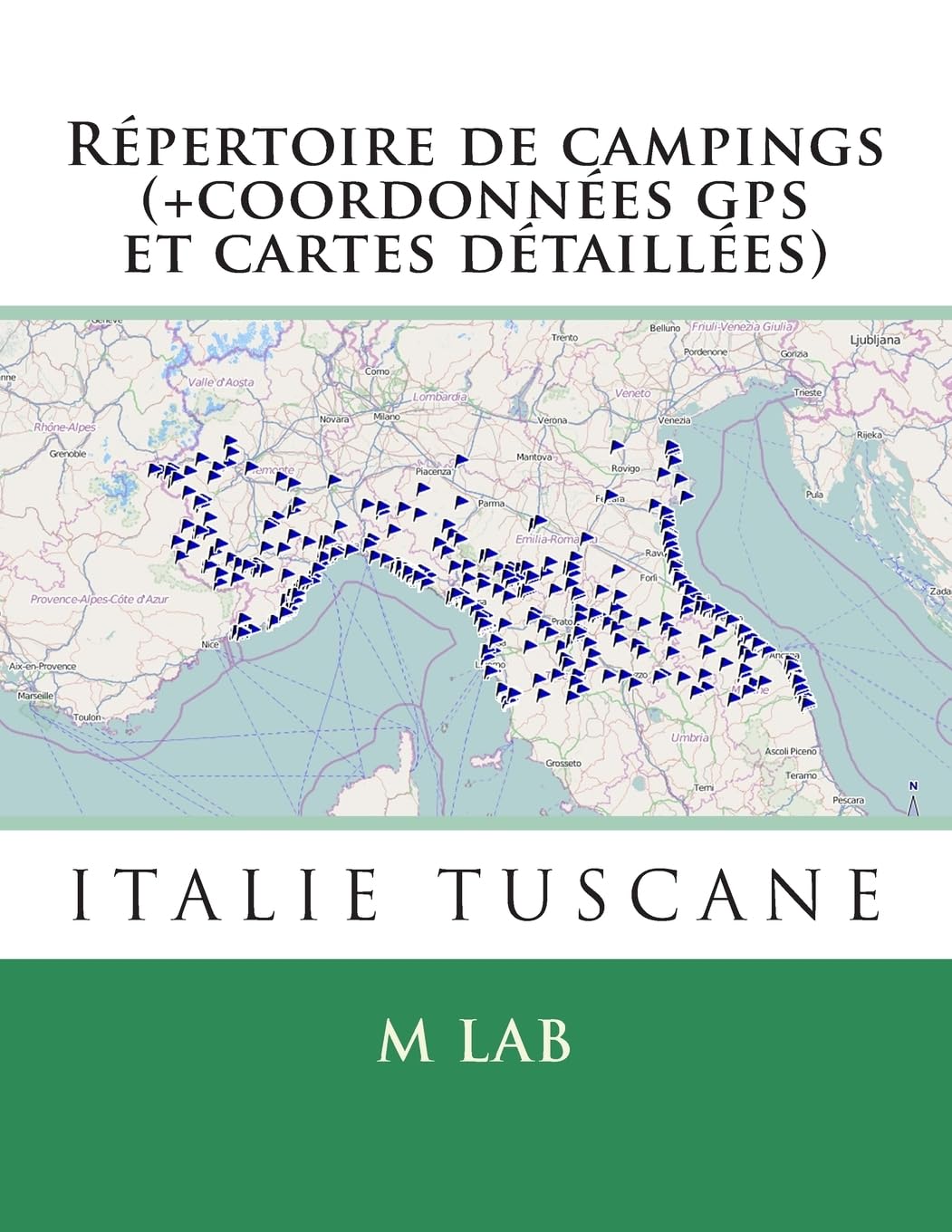 Répertoire de campings ITALIE TUSCANE (+coordonnées gps et cartes détaillées) book