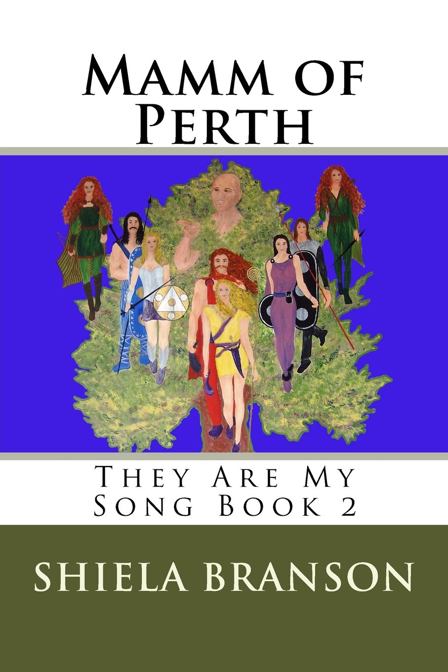 Mamm of Perth: Book 2 of They Are My Song Historical Fiction