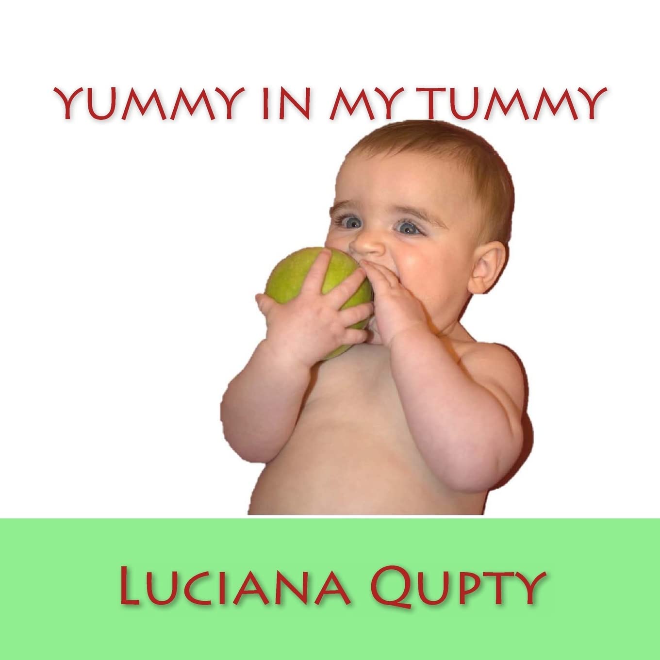 Yummy In My Tummy: Fruit and Vegetables Baby Book, in Real high definition images- Babies Love IT! (Clever me, Band 1) Learning & Reference