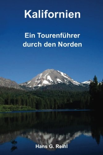 Kalifornien - Ein Reiseführer durch den Norden book