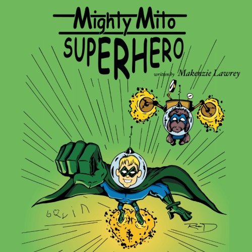 Mighty Mito Superhero Psychology