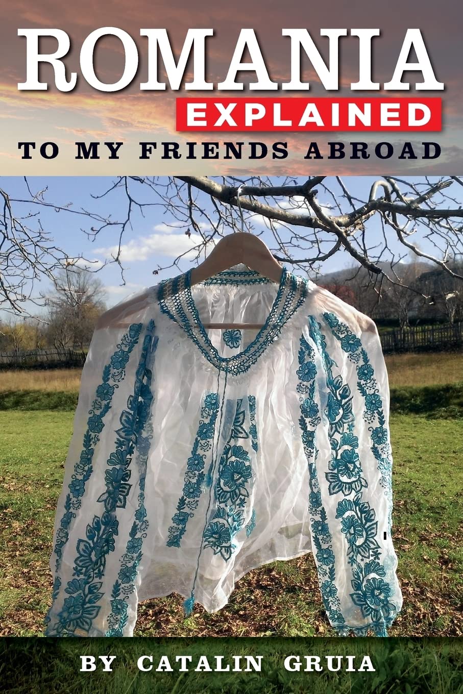 Romania Explained To My Friends Abroad: Take Away Romania Travel