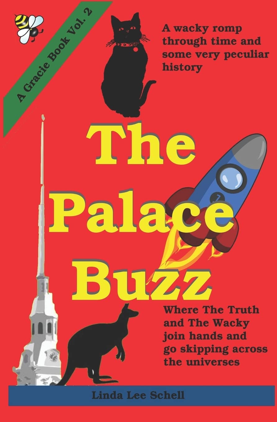 The Palace Buzz (A Gracie Book, Band 2) Novels & Short Stories