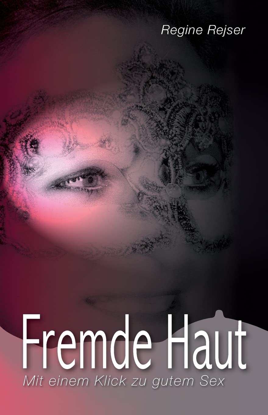 Fremde Haut - Mit einem Klick zu gutem Sex Eroticism
