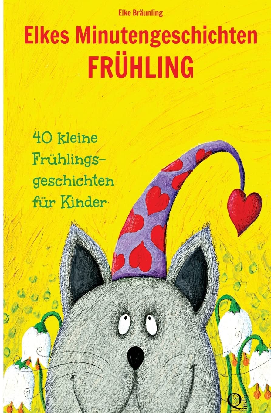 Elkes Minutengeschichten - Frühling: 40 kurze Märchen und Geschichten für Kinder Non-fiction