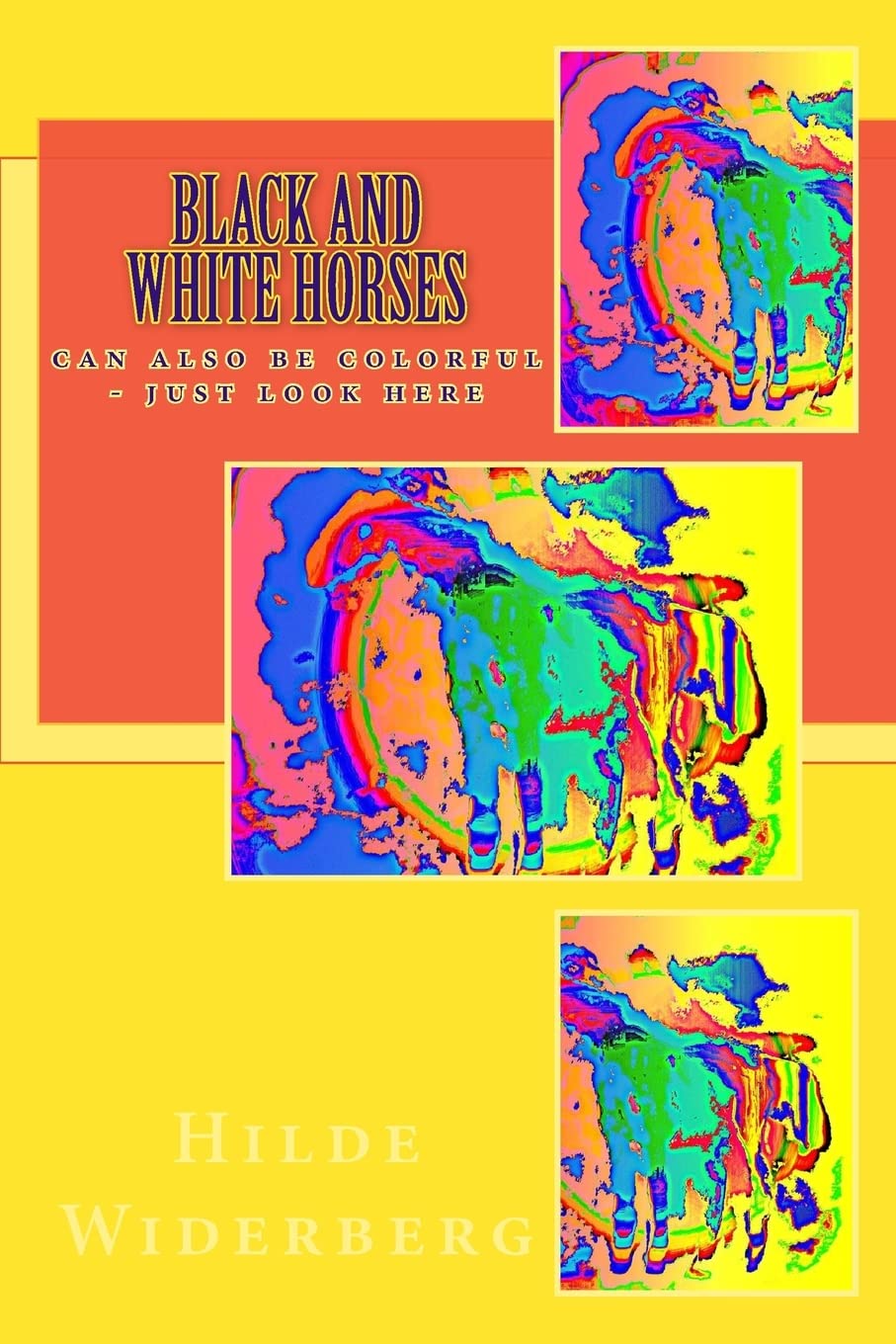 Black and white horses: can also be colorful - just look here Film, Art & Culture