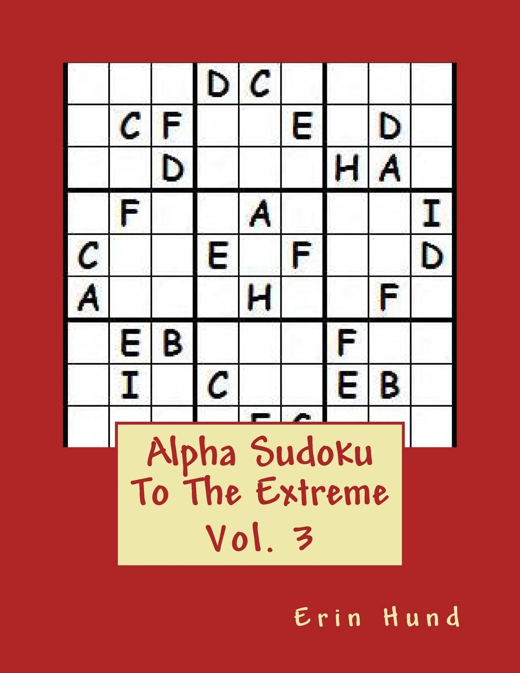 Alpha Sudoku To The Extreme Vol. 3 Leisure & Fun