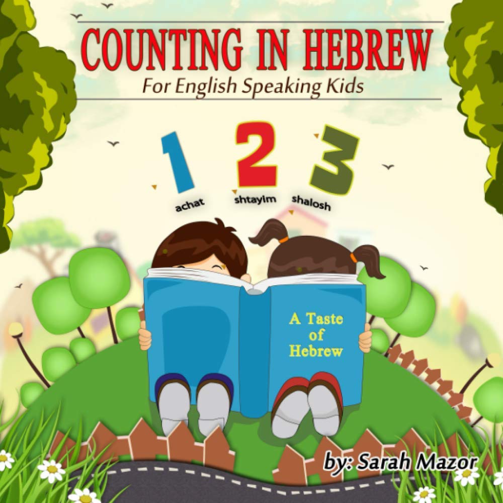 Counting in Hebrew for English Speaking Kids (A Taste of Hebrew for English-Speaking Kids, Band 2) Foreign Languages ​​& Dictionaries