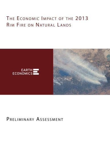 The Economic Impact of the 2013 Rim Fire on Natural Lands Mathematics