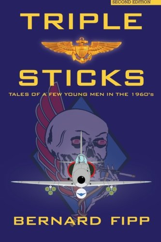 Triple Sticks: Tales of a Few Young Men in the 1960s book