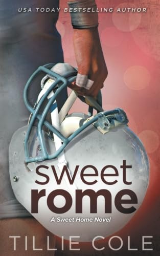 Sweet Rome (Sweet Home Series, Band 2) Contemporary Romance