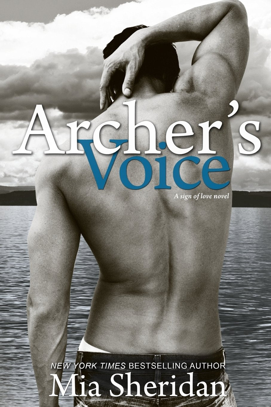 Archer's Voice (Sign of Love) Contemporary Romance