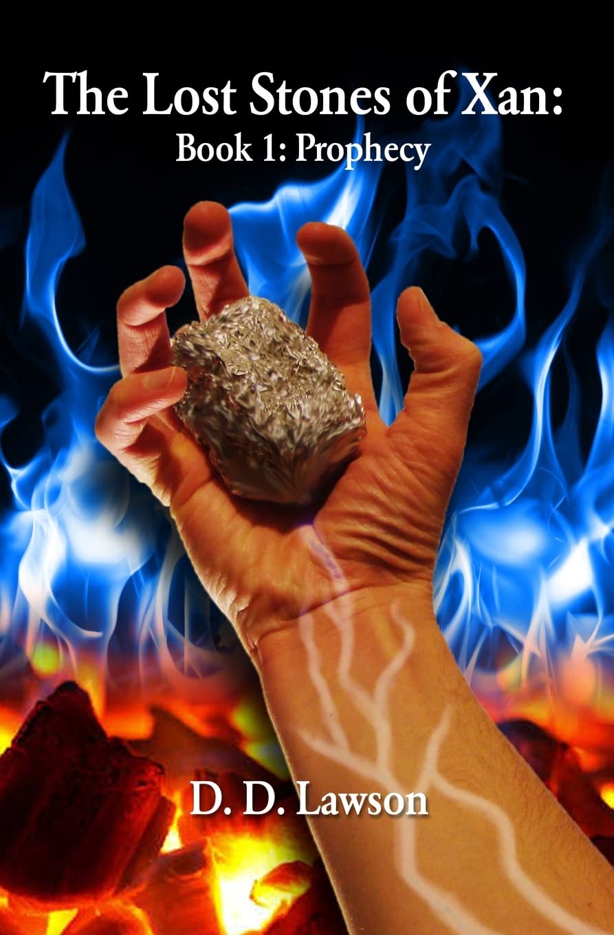 The Lost Stones of Xan: Book 1: Prophecy Fantasy & Sci-Fi