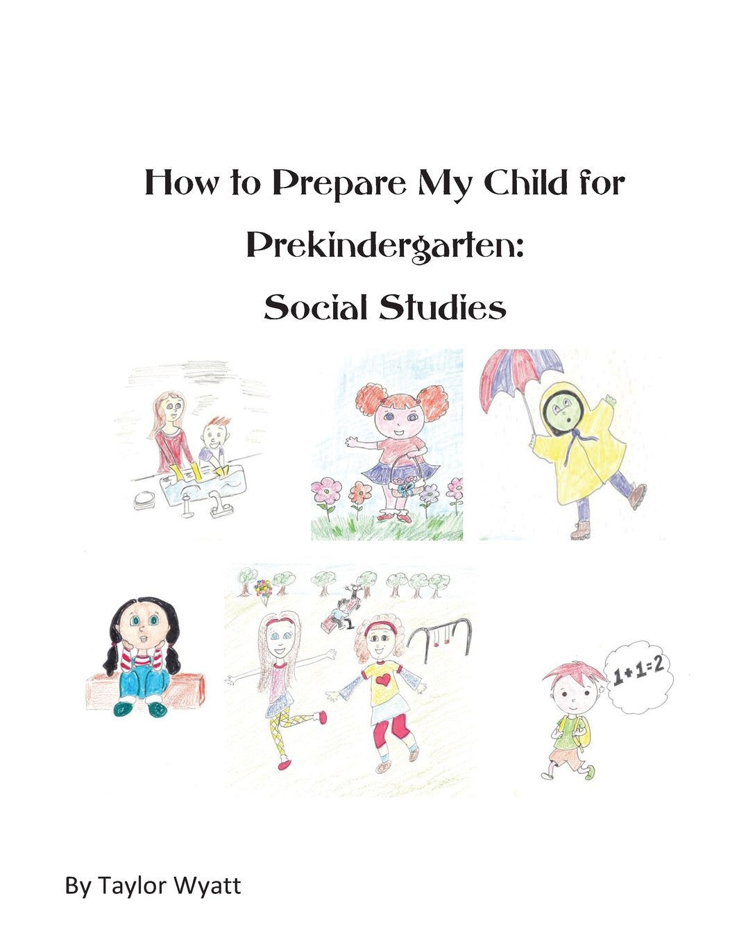 How to Prepare My Child for Prekindergarten: Social Studies Study Guides