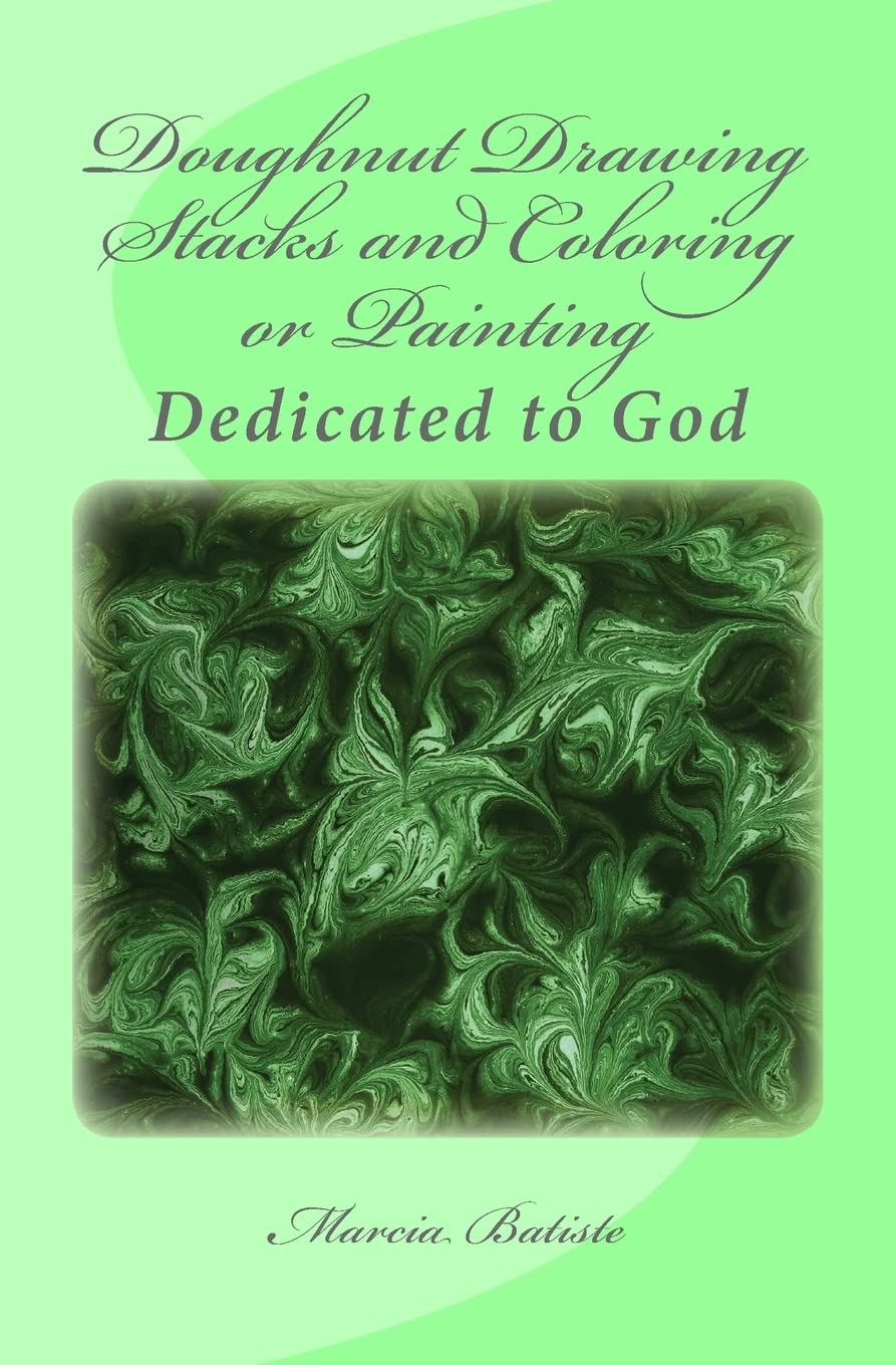 Doughnut Drawing Stacks and Coloring or Painting: Dedicated to God Religion & Esotericism