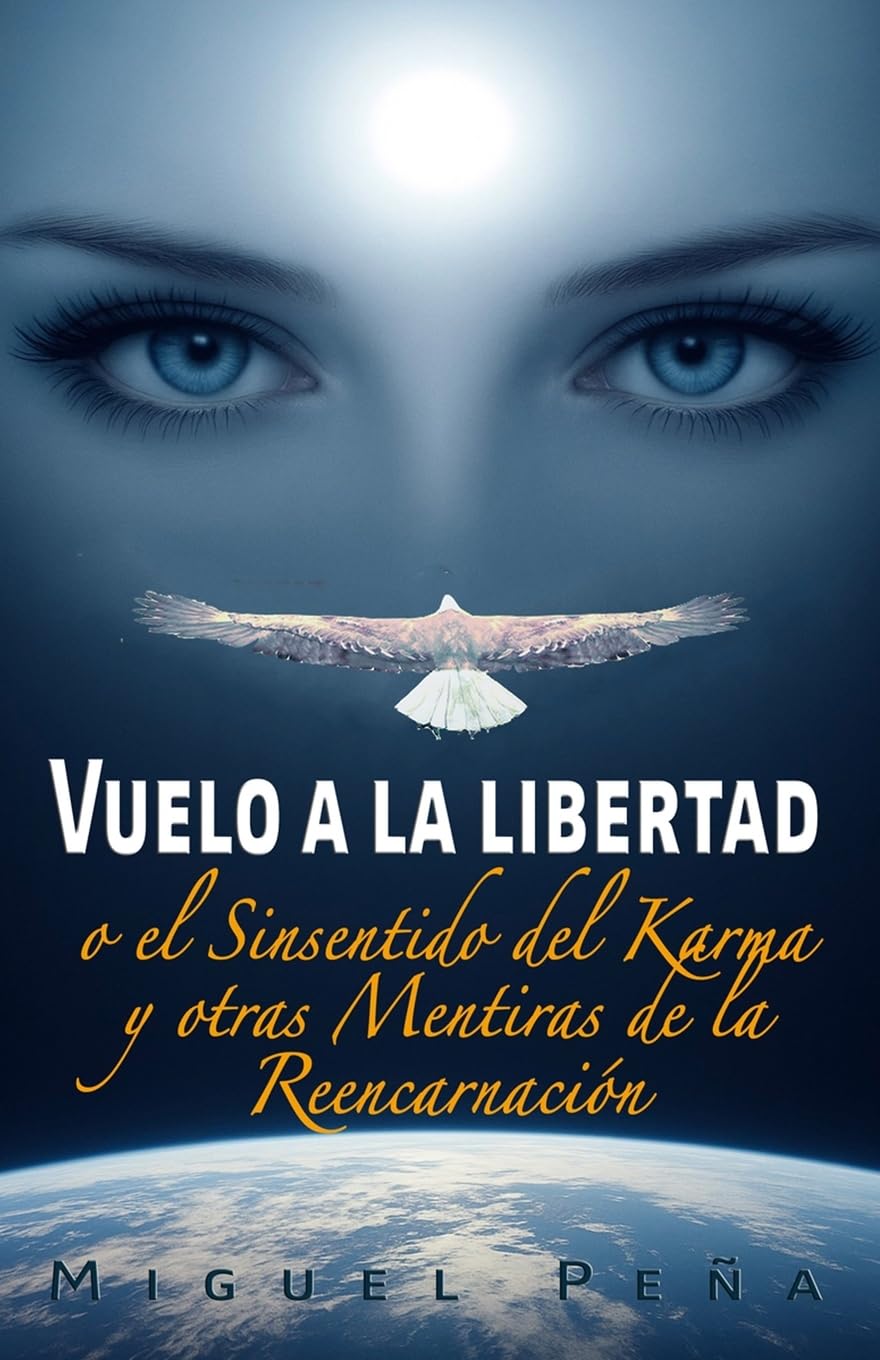 Vuelo a la Libertad: o el sinsentido del Karma book