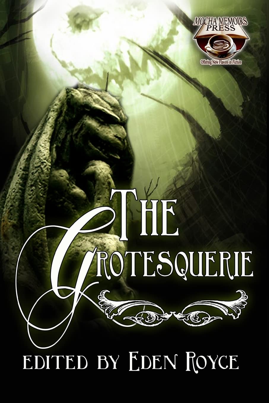 The Grotesquerie (Mocha Memoirs Presents Women in Horror, Band 1) Contemporary literature