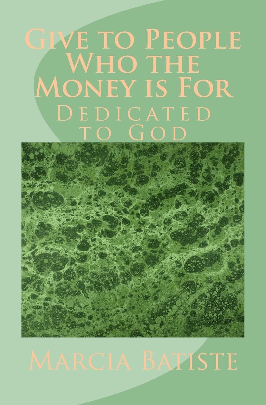 Give to People Who the Money is For: Dedicated to God Religion & Esotericism