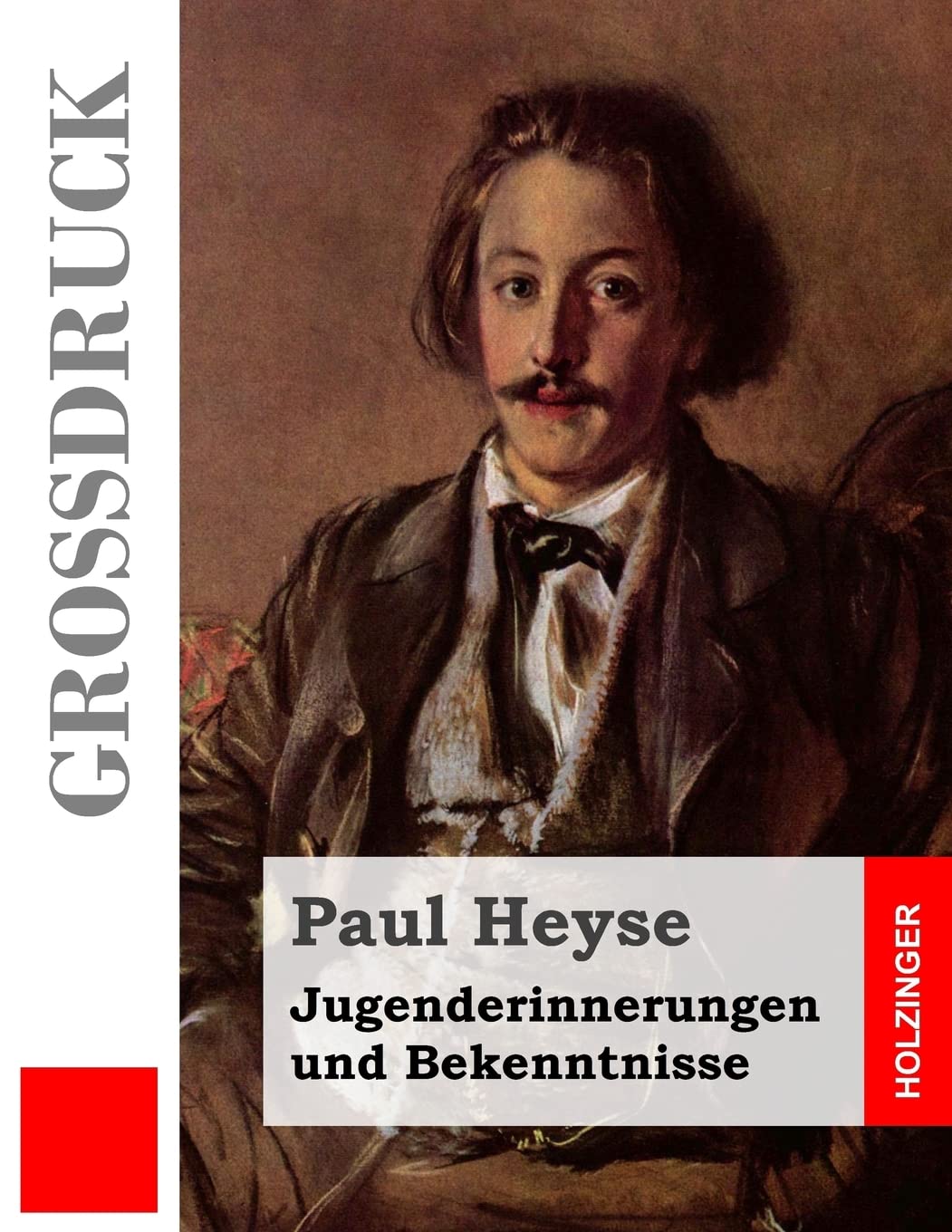 Jugenderinnerungen und Bekenntnisse (Großdruck) Art & Literature