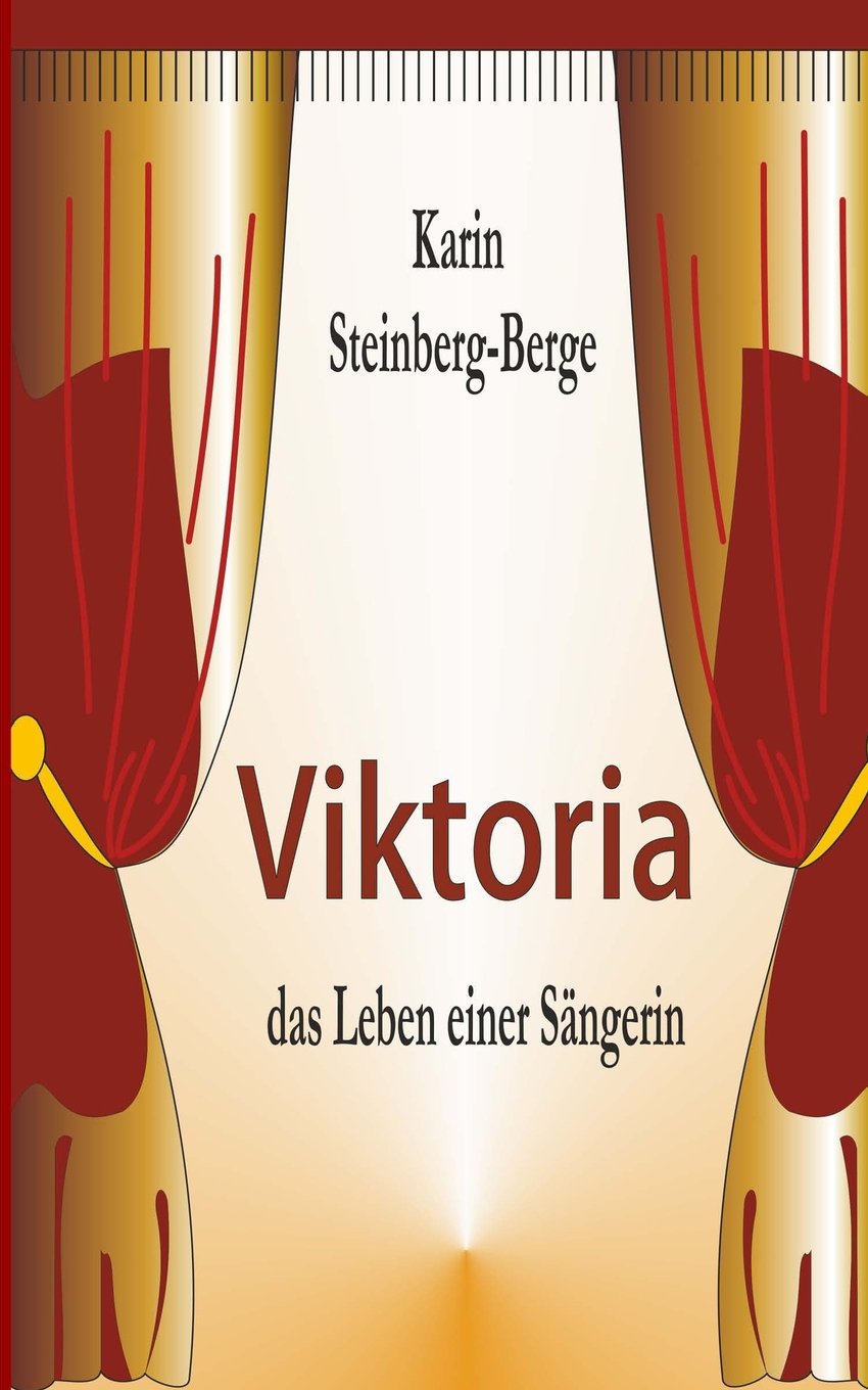 Viktoria - das Leben einer Saengerin Books