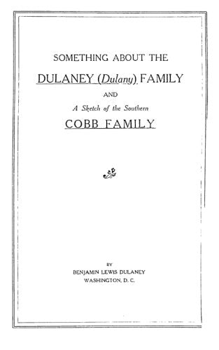 Something About The Dulaney (Dulany) Family: And A Sketch Of The Southern Cobb Family Reference Books