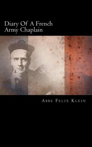 Diary Of A French Army Chaplain Politics & History